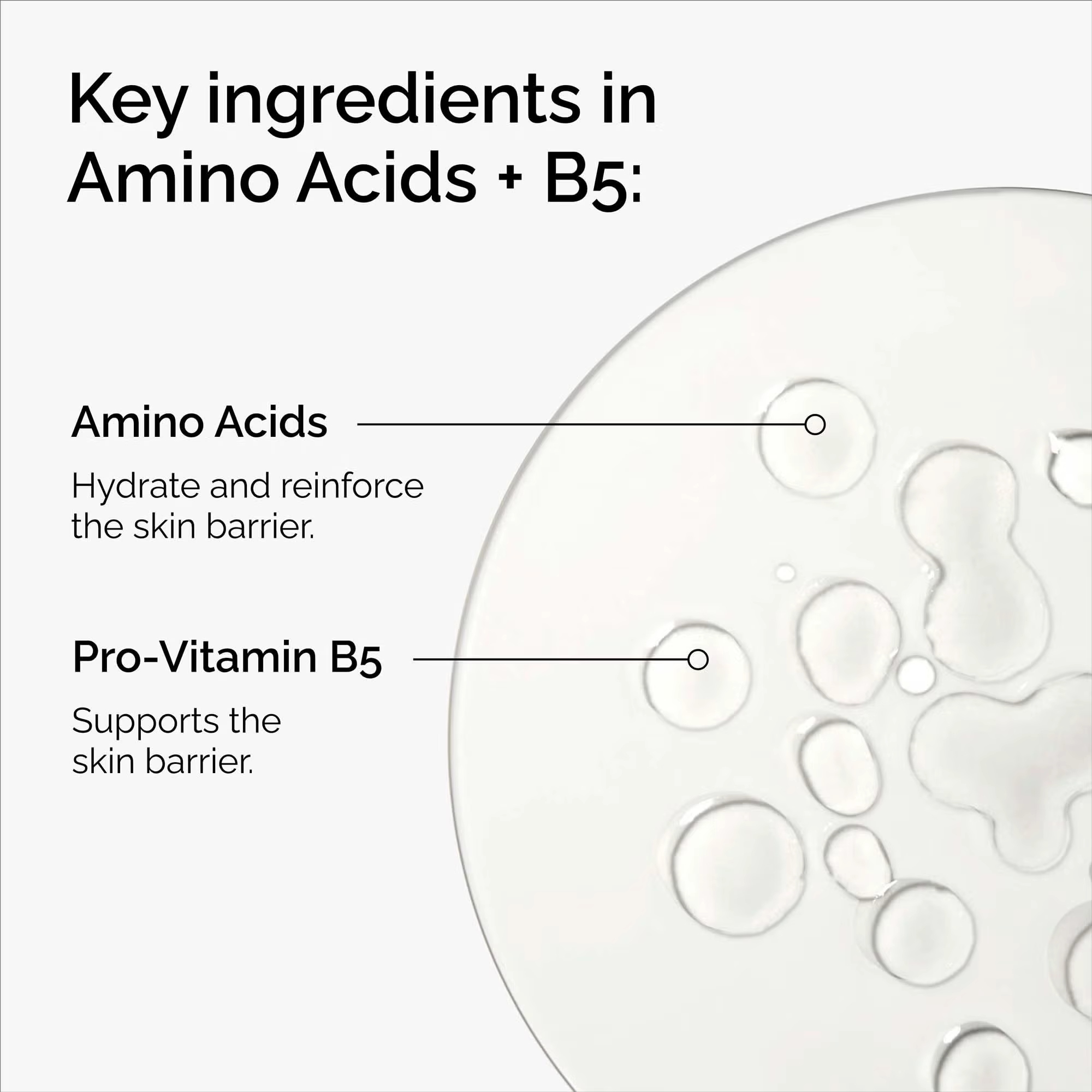 Aminoacides + B5 30 ml Sérum sans poids Riche qui hydrate et renforce visiblement la peau pour soutenir la fonction barrière naturelle